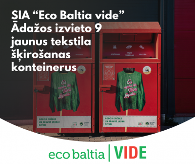 “Eco Baltia vide” paplašina tekstila šķirošanas infrastruktūru Ādažu reģionā, papildinot to ar 9 jauniem tekstila konteineriem