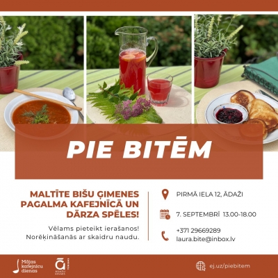 Pie Bitēm, mājas kafejnīcu dienas