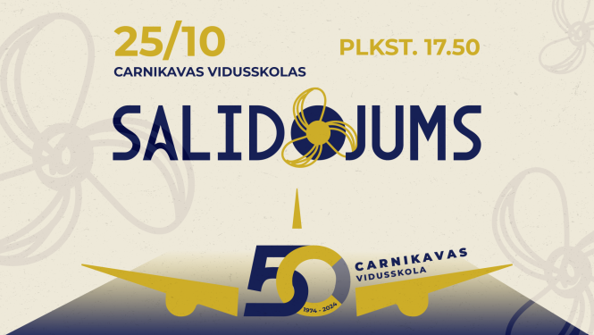 Skolai - 50, Carnikavas vidusskolas salidojums