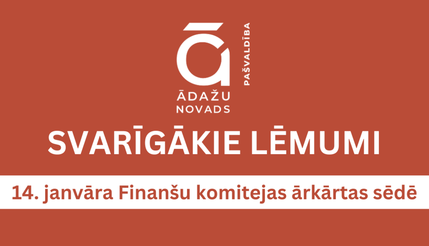 Finanšu komiteja, sēdes svarīgākie lēmumi