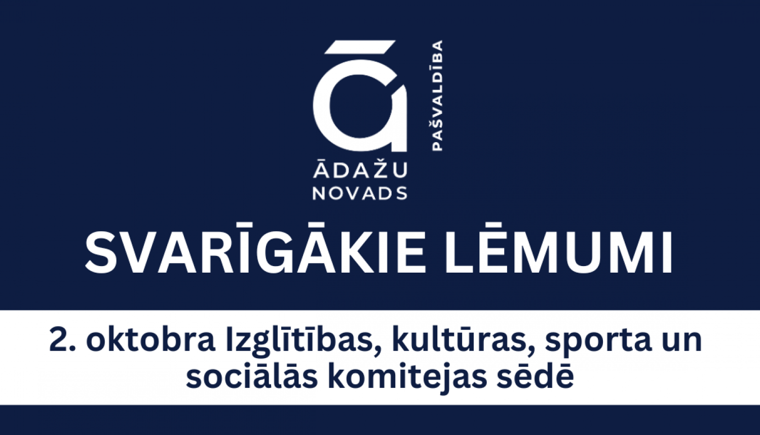 svarīgākie lēmumi, IKSS, 02.10.2024.