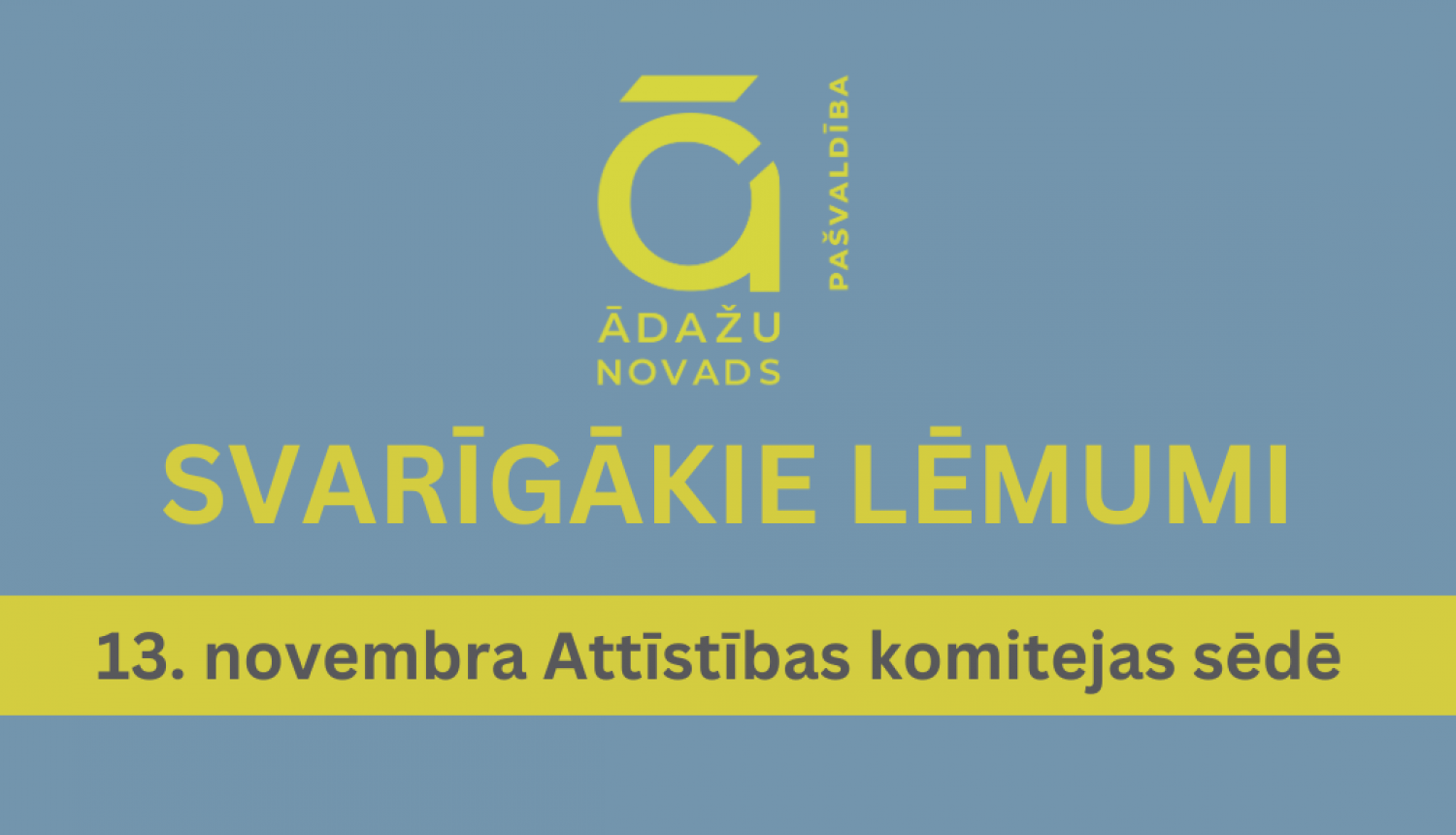 AK 13112024 - svarīgākie lēmumi